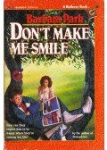 Barbara Park - Don't Make Me Smile