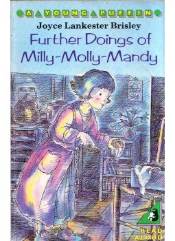 Joyce Lankester Brisley - Further Doings of Milly-Molly-Mandy Joyce Lankester Brisley - Further Doings of Milly-Molly-Mandy, London 1973 antikvár könyv