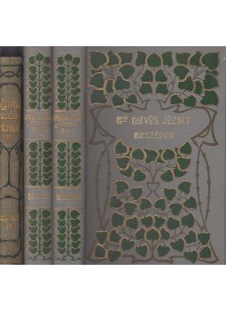 Báró Eötvös József - Beszédek I-III. Báró Eötvös József - Beszédek I-III., Budapest 1902 antikvár könyv