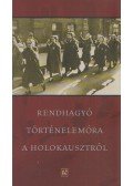 Sebes Katalin (szerk.) - Rendhagyó történelemóra a holokausztról