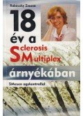 Rabóczky Zsuzsa - 18 év a Sclerosis Multiplex árnyékában