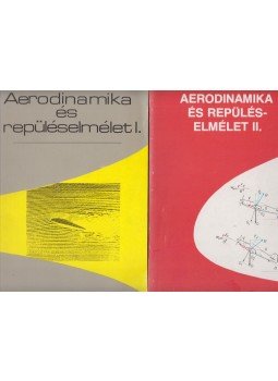 Jereb Gábor - Aerodinamika és repüléselmélet I-II., Budapest 1980 antikvár könyv