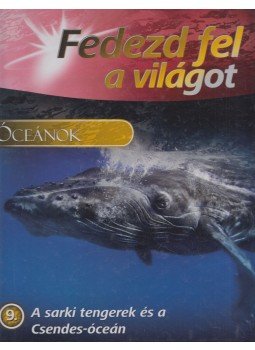  - A sarki tengerek és a Csendes-óceán, Kisújszállás 2012 antikvár könyv