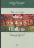 Fekete Judit - Politika - kríziskezelés - vállalkozás