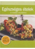 Nyemcsok László - Egészséges ételek a család asztalára