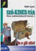 Köhler Ágnes - Szó-kincs-tár - Olasz szókincsfejlesztő füzetek 2.