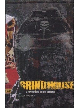 Böszörményi Gábor, Kárpáti György - Grindhouse Böszörményi Gábor, Kárpáti György - Grindhouse, Budapest 2007 antikvár könyv