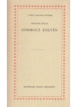 Németh Gyula - Gombocz Zoltán, Budapest 1972 antikvár könyv
