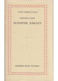 Miskolczy Dezső - Schaffer Károly