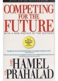 Gary Hamel,C. K. Prahalad - Competing for the Future