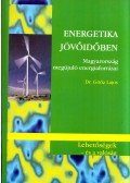 Göőz Lajos - Energetika jövőidőben (dedikált)