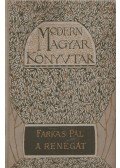 Farkas Pál - A renegát