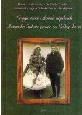 Bátori László István,Király Katalin,Galántai Györgyné Szlaukó Mária,Terék József - Nagytarcsai szlovák népdalok