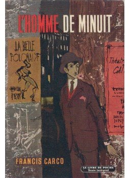 Francis Carco - L'homme de minuit Francis Carco - L'homme de minuit, Paris 1961 antikvár könyv