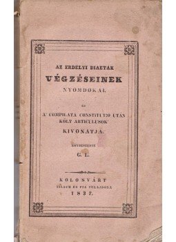  - Az erdélyi diaeták végzéseinek nyomdokai, Kolozsvár 1837 antikvár könyv