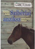 Sándor Anna,Arató András - Szibériai anziksz (dedikált)