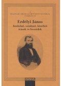 Erdélyi János - Irodalmi, színházi, közéleti írások és beszédek