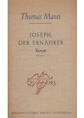 Thomas Mann - Joseph, der Ernährer