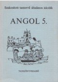 Horváth József,Világi Gyuláné,Botos Tiborné Dr.,Stephanides Éva,Közéki Béláné - Angol 5.