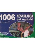 Peter Vary (szerk.) - 1006 kosárlabda játék és gyakorlat