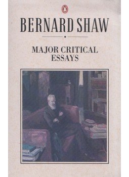 George Bernard Shaw - Major Critical Essays George Bernard Shaw - Major Critical Essays, London 1986 antikvár könyv