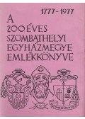 Dr. Fábián Árpád - A 200 éves szombathelyi egyházmegye emlékkönyve