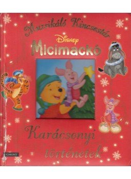 - Micimackó - Karácsonyi történetek - Micimackó - Karácsonyi történetek, Budapest 2004 antikvár könyv