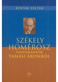 Bertha Zoltán - Székely Homérosz - Tanulmányok Tamási Áronról - Tanulmányok Tamási Áronról