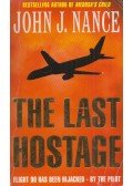 John J. Nance - The Last Hostage