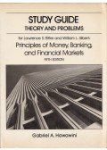 Gabriel Hawawini - Principles of Money, Banking, and Financial Markets: Study Guide Theory and Problems