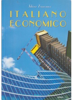 Juhász Zsuzsanna - Italiano economico Juhász Zsuzsanna - Italiano economico, Budapest 2009 antikvár könyv
