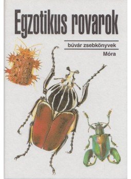 Vásárhelyi Tamás - Egzotikus rovarok Vásárhelyi Tamás - Egzotikus rovarok, Budapest 1995 antikvár könyv