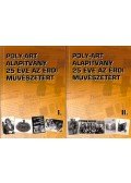 Habos László - Poly-Art Alapítvány - 25 éve az érdi művészetért I-II.