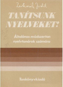 Zerkowitz Judit - Tanítsunk nyelveket!, Budapest 1988 antikvár könyv