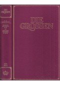 Kurt Fassmann,Max Bill,Hoimar von Ditfurth,Hanno Helbling,Walter Jens,Robert Jungk,Eugen Kogon - Die Grossen Band IV/1: 14. bis 15. Jahrhundert; Giovanni Boccaccio *1313 bis Christoph Columbus *1451