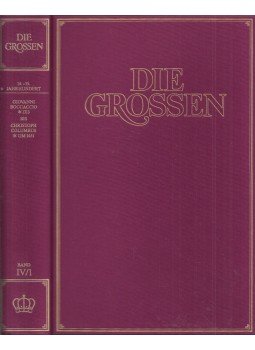 Kurt Fassmann, Max Bill, Hoimar von Ditfurth, Hanno Helbling, Walter Jens, Robert Jungk, Eugen Kogon - Die Grossen Band IV/1: 14. bis 15. Jahrhundert; Giovanni Boccaccio *1313 bis Christoph Columbus *1451, Zürich 1977 antikvár könyv