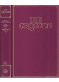 Kurt Fassmann,Max Bill,Hoimar von Ditfurth,Hanno Helbling,Walter Jens,Robert Jungk,Eugen Kogon - Die Grossen Band VI/2: 18. bis 19. Jahrhundert; Carl von Linne *1707 bis Pierre Simon Laplace *1749