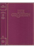 Kurt Fassmann,Max Bill,Hoimar von Ditfurth,Hanno Helbling,Walter Jens,Robert Jungk,Eugen Kogon - Die Grossen Band V/1: 16. bis 17. Jahrhundert; Jean Calvin *1509 bis Tommaso Campanella *1568