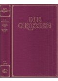 Kurt Fassmann,Hoimar von Ditfurth,Max Bill,Hanno Helbling,Walter Jens,Robert Jungk,Eugen Kogon - Die Grossen Band III/2: 12. bis 14. Jahrhundert; Ibn Rusd (Averroes) *1126 bis Francesco Petarca *1304