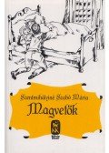 Szentmihályiné Szabó Mária - Magvetők