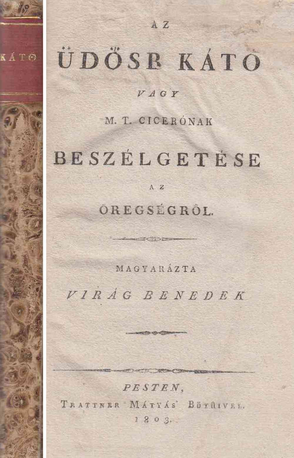 Marcus Tullius Cicero - Az üdösb Kátó