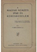 P. Biró Ferenc - A magyar nemzeti ipar és kereskedelem
