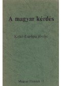 Kende Péter - A magyar kérdés