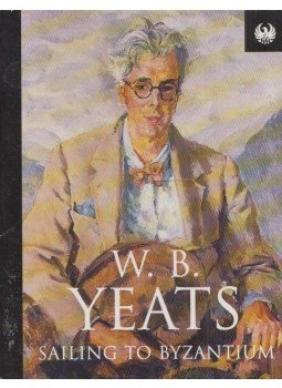 William Butler Yeats - Sailing to Byzantium William Butler Yeats - Sailing to Byzantium, London 1996 antikvár könyv