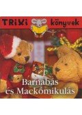 Telegdi Ágnes - Barnabás és Mackómikulás