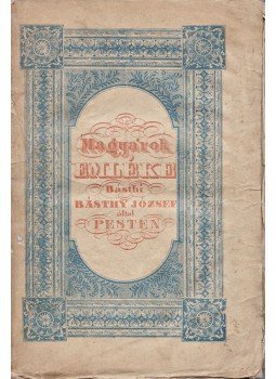 Básthy József - Magyarok emléke, a’ velek rokon ’s azon egy kormány alatti nemzetekével, 1526. óta, Buda 1836 antikvár könyv
