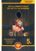Körösztös György - Az Illuminátusok és az új világrend
