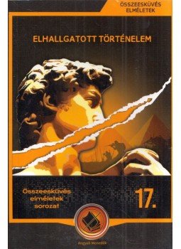 Miskolci László - Elhallgatott történelem Miskolci László - Elhallgatott történelem, Budapest 2018 antikvár könyv