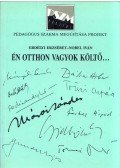 Erdélyi Erzsébet,Nobel Iván - Én otthon vagyok költő... (dedikált)