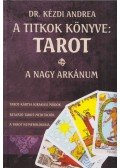 Dr. Kézdi Andrea - A ​titkok könyve: Tarot